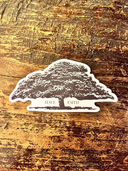 Have Faith Sticker